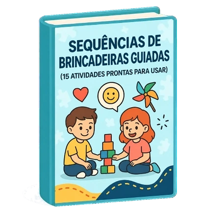 Sequências de brincadeiras guiadas